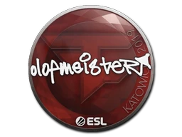 olofmeister | Katowice 2019 sticker