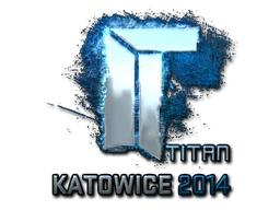 Titan (Foil) | Katowice 2014 sticker
