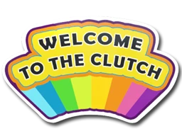 Welcome to the Clutch sticker